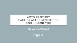 Acts 29 – Part 4