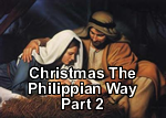 Christmas The Philippian Way – Part 2