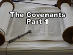 The Covenants – Part 1