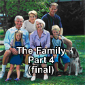 The Family – Part 4 (final)