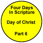 Four Days In Scripture – Part 6