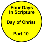 Four Days in Scripture – Part 10