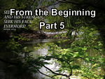 From the Beginning – Part 5