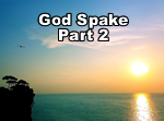 God Spake – Part 2