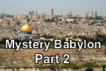 Mystery Babylon – Part 2