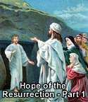 Our Hope – the Out-Resurrection – Part 1
