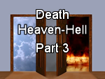 Death-Heaven-Hell – Lesson 3