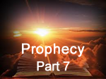 Prophecy – Part 7