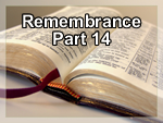 Remembrance – Part 14