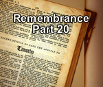 Remembrance – Part 20