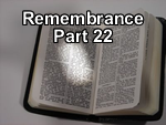 Remembrance – Part 22