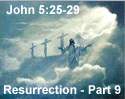 Resurrection – Part 9
